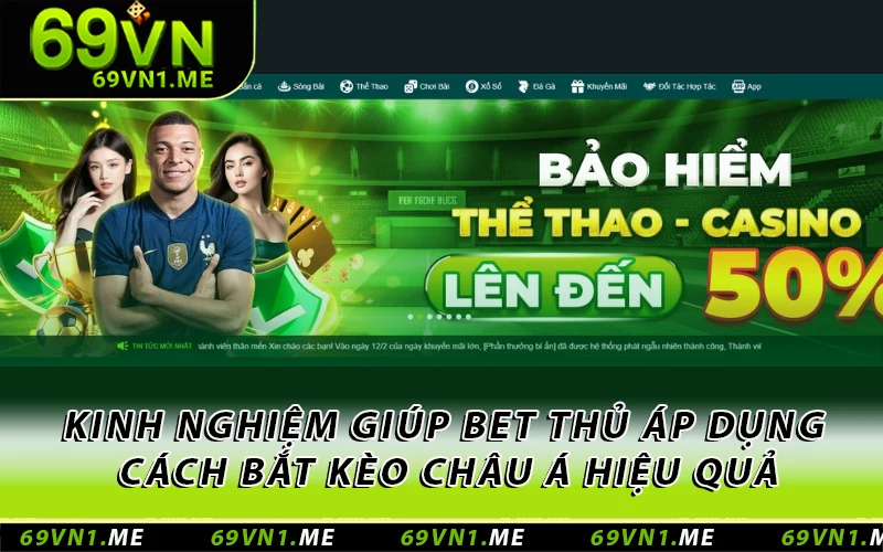 Kinh nghiệm giúp bet thủ áp dụng cách bắt kèo Châu Á hiệu quả