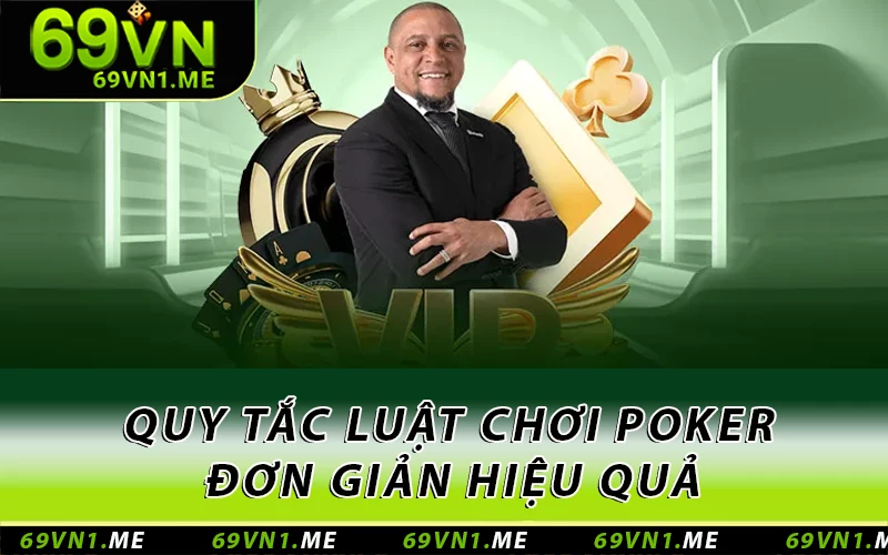 Quy tắc luật chơi Poker đơn giản hiệu quả